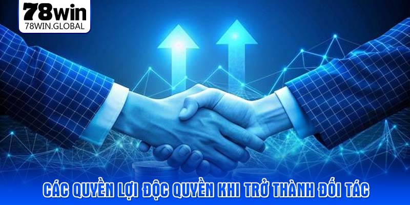 Các quyền lợi độc quyền khi trở thành đối tác