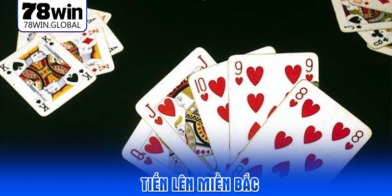 tien-len-mien-bac