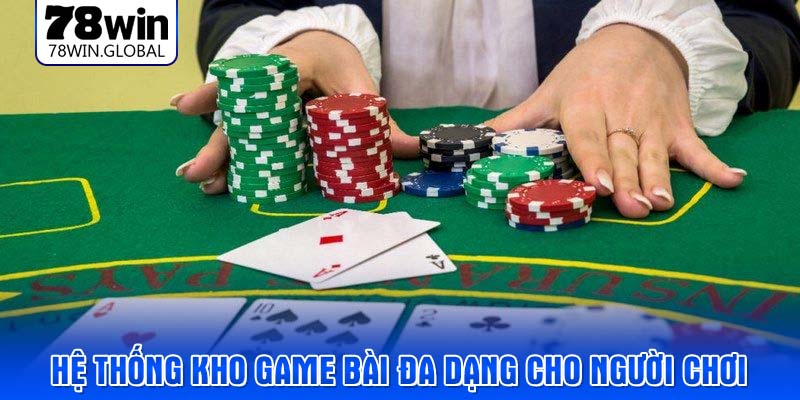 Hệ thống kho game bài đa dạng cho người chơi